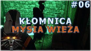 Wiedźmin 3 06  Kłomnica Mysia Wieża [upl. by Tybalt]