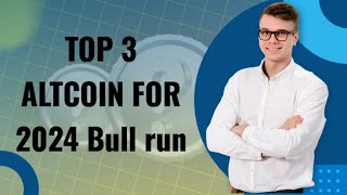 TOP 3 ALTCOIN FOR 2024 bull run altcoins cryptocurrency bitcoin [upl. by Mellins]