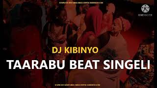 DJ KIBINYO  Taarabu BEAT SINGELI [upl. by Muirhead780]