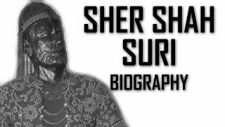 Sher Shah Suri Biography Ek Aam Aadmi Jo Badshah Bana [upl. by Krasner494]