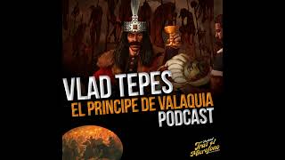 Vlad Tepes El Príncipe de Valaquia [upl. by Afrika903]