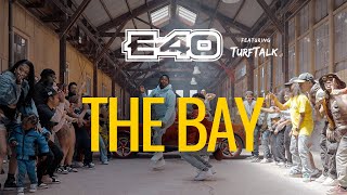 E40 quotThe Bayquot Music Video [upl. by Ailet]