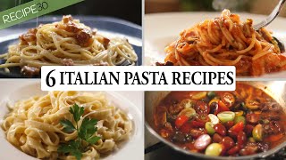 6 Italian Pasta Recipes You Cant Miss [upl. by Beckerman687]