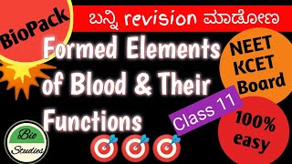 RevisionClass 11 Formed Elements of Blood and their Functions [upl. by Ardnaed955]