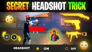 Top 3 Secret Headshot Trick 99 Player Dont know 😱  Free Fire [upl. by Attenna]