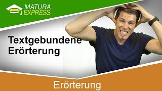 Textgebundene Erörterung  Zentralmatura Deutsch September 2017 05 [upl. by Pelson]