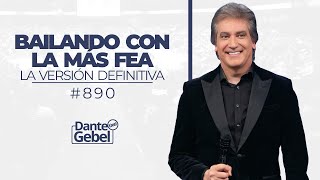 Dante Gebel 890  Bailando con la más fea La versión definitiva [upl. by Allemac]