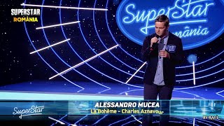 SUPERSTAR 2021  Alessandro Mucea a transmis emoții puternice interpretând melodia „La Boheme” [upl. by Hecker]