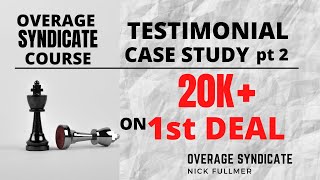 Achieving Over 20K On Her First Deal Overage Syndicate Student Case Study part 2 [upl. by Ardnalac585]