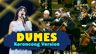 DUMES  Isih Sok Kelingan  Keroncong Version Cover [upl. by Nuahsad]