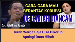 GARAGARA MAU BERANTAS KORUPSI DE GADJAH DIANCAM [upl. by Anniroc]