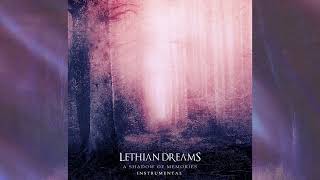 Lethian Dreams  A Shadow of Memories Full album Instrumental version [upl. by Yrneh]