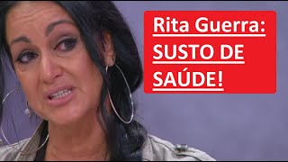 Rita Guerra REVELA quotSUSTOquot de saúde em direto [upl. by Aed]