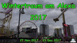 Wintertraum am Alexa 2017  Der große Berliner Weihnachtsmarkt [upl. by Azarria]