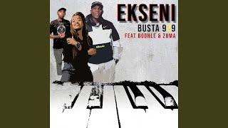 Busta 929  Ekseni ft Boohle amp Zuma [upl. by Zil]