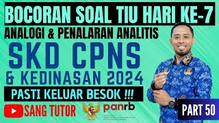 PART 35 SOAL INI KELUAR KEMARIN  PENALARAN ANALITIS  TIU CPNS amp KEDINASAN 2024 [upl. by Dorkus]