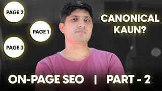 OnPage SEO Series  Part 2  Canonical Tags  How To Use Canonical Tags With Examples [upl. by Llywellyn833]