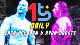 1TS Daily LIVE w Zack Heydorn and Ryan Droste  Rhea Ripley returns NXT preview more [upl. by Annovaj]