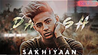 SAKHIYAAN NE MENU MERI MAR DIYA DANISH ZEHEN EDITING VEDIO 2024 DZ EDITING 77 [upl. by Porte]