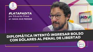 LaTapadita Diplomática intentó ingresar bolso con dólares al Penal de Libertad  NQP [upl. by Fulviah]