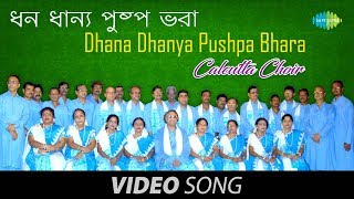 Dhana Dhanya Pushpa Bhara  Bengali Patriotic Song Video  Calcutta Choir [upl. by Kelley]