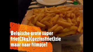 Belgische super friet van 3kgKrijg je al hongerkijk dan zekerHmmmm Smakenlijk [upl. by Fabrianne]