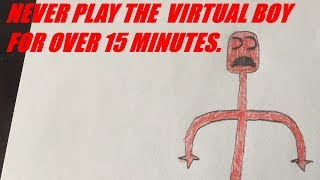 Never play the Virtual Boy for over 15 Minutes Creepypasta [upl. by Garret]