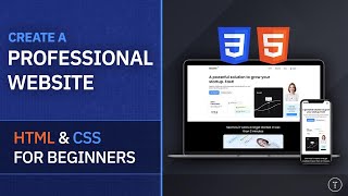 Professional Website From Scratch  HTML amp CSS For Beginners [upl. by Arahsat350]