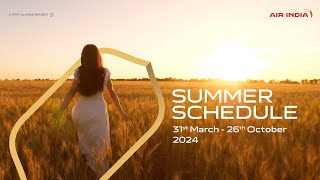 Summer Schedule 2024  Air India [upl. by Rehpretsirhc]