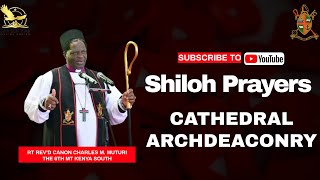 Shiloh Prayers for Cathedral archdeaconry continuation [upl. by Neersan]