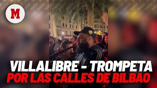 El Athletic es otra cosa ¡Asier Villalibre sacó su trompeta por las calles de Bilbao MARCA [upl. by Mona]