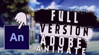 How To Download amp Install ADOBE ANIMATE Full Version 2022 December  ADOBE ANIMATE CRACK 2022 DEC [upl. by Eriha480]