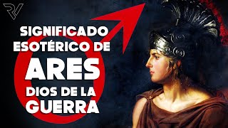 Significado esotérico de Ares Marte Dios de la Guerra [upl. by Haonam362]