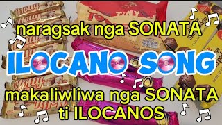 ILOCANO SONG  NARAGSAK MAKALIWLIWA NGA SONATA TI ILOCANOS song sonata ilocano sonata [upl. by Omrellig837]