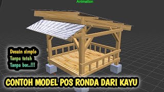 DESAIN GAZEBO KAYU UNTUK POS RONDA [upl. by Tonie]