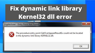 Windows 7 How to fix dynamic link library Kernel32 dll error  Entry Point not found Kernel32 dll [upl. by Reamonn333]