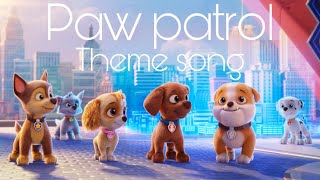 Paw Patrol The Movie Music Theme Song💖🐾 [upl. by Aliber]