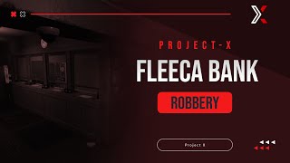 Project X Fleeca Bank Robbery Heist  QB  QBOX  ESX  Custom [upl. by Sheya801]