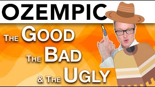 Ozempic The Good the Bad and the Ugly [upl. by Assetal768]