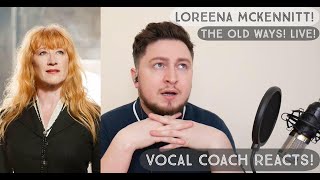 Vocal Coach Reacts Loreena McKennitt The Old Ways Live [upl. by Dietrich]