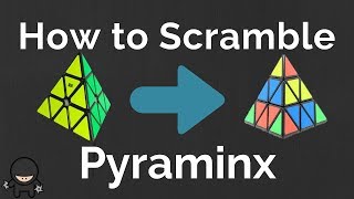 How to Scramble Pyraminx [upl. by Marie-Ann475]