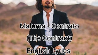 Maluma  Contrato The Contract English Lyrics [upl. by Brey]