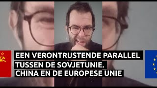 44  Een zorgwekkende parallel tussen de Sovjetunie China en de EU 🫢 [upl. by Enylcaj]