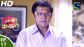 Ek Duje Ke Vaaste  एक दूजे के वास्ते  Episode 17  22nd March 2016 [upl. by Kentiggerma]