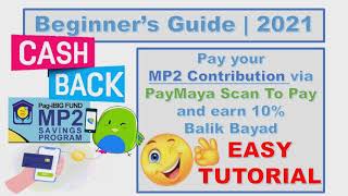 26 Tutorial  How to earn cashback when paying MP2 Contributions using PayMaya Scan To Pay [upl. by Nerraf]