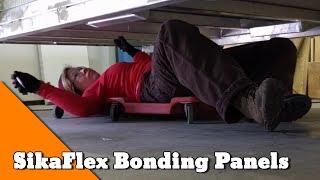 SikaFlex Bonding Composite Panels  How to build an Overlander [upl. by Cirdec]