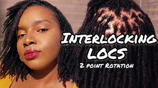 Interlocking Locs  2 Point Rotation  Interlock with Me [upl. by Oneladgam308]