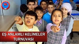 EŞ ANLAMLI KELİMELER TURNUVASI [upl. by Moises]