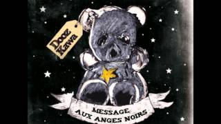 Dooz Kawa 01 Message aux anges noirs [upl. by Aniat614]