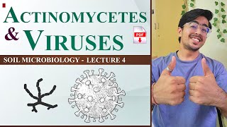 ACTINOMYCETES AND VIRUSES  SOIL BIOLOGY LECTURE 4 [upl. by Eirok]